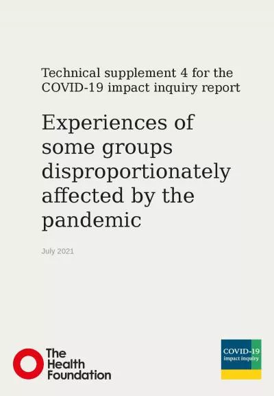 Experiences of some groups disproportionately affected by the pandemic 