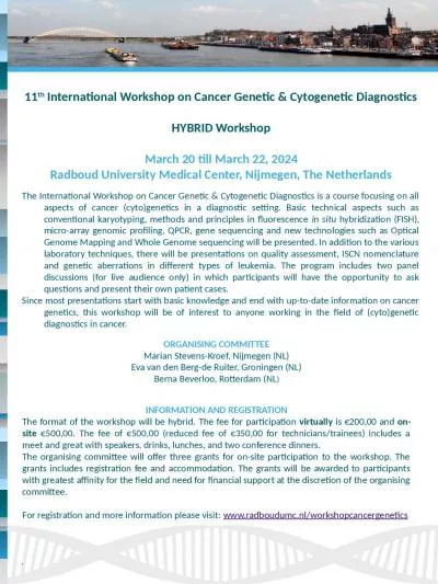 The International Workshop on Cancer Genetic & Cytogenetic Diagnostics is a course