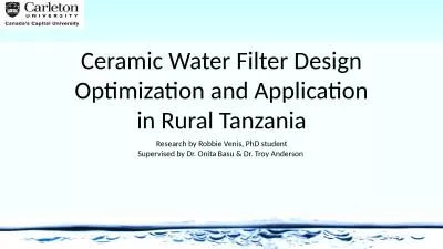 Ceramic Water Filter Design Optimization and Application in Rural Tanzania