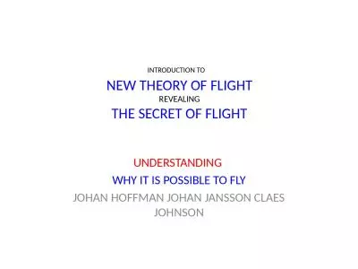 INTRODUCTION TO    NEW THEORY OF FLIGHT