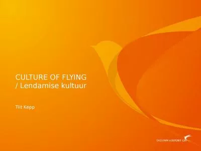 CULTURE OF FLYING / Lendamise kultuur