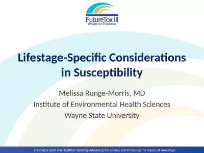 Lifestage -Specific Considerations in Susceptibility
