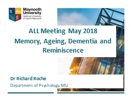 ALL Meeting May 2018 Memory, Ageing, Dementia and Reminiscence