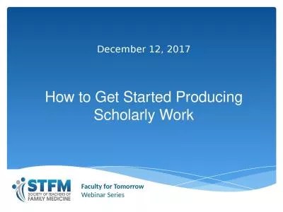 How to Get Started Producing Scholarly Work