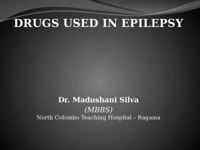 DRUGS USED IN EPILEPSY Dr.