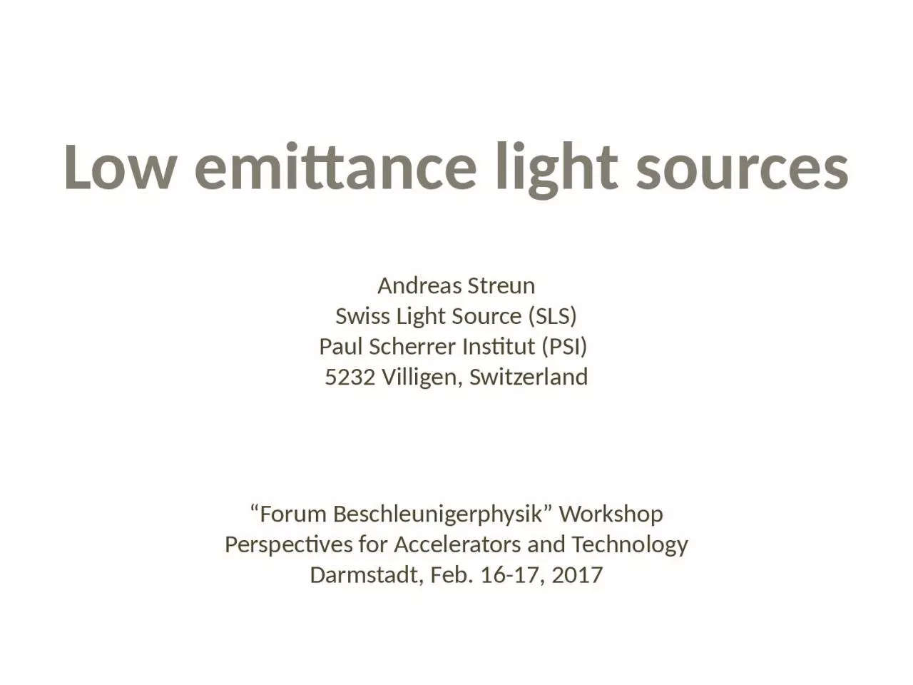 Low emittance light sources