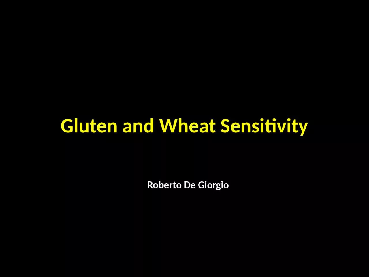 Roberto De Giorgio Gluten and Wheat Sensitivity