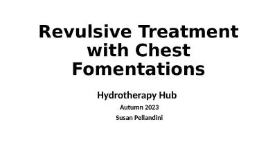 Revulsive Treatment with Chest Fomentations