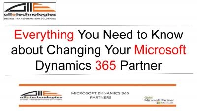 Everything You Need to Know about Changing Your Microsoft Dynamics 365 Partner