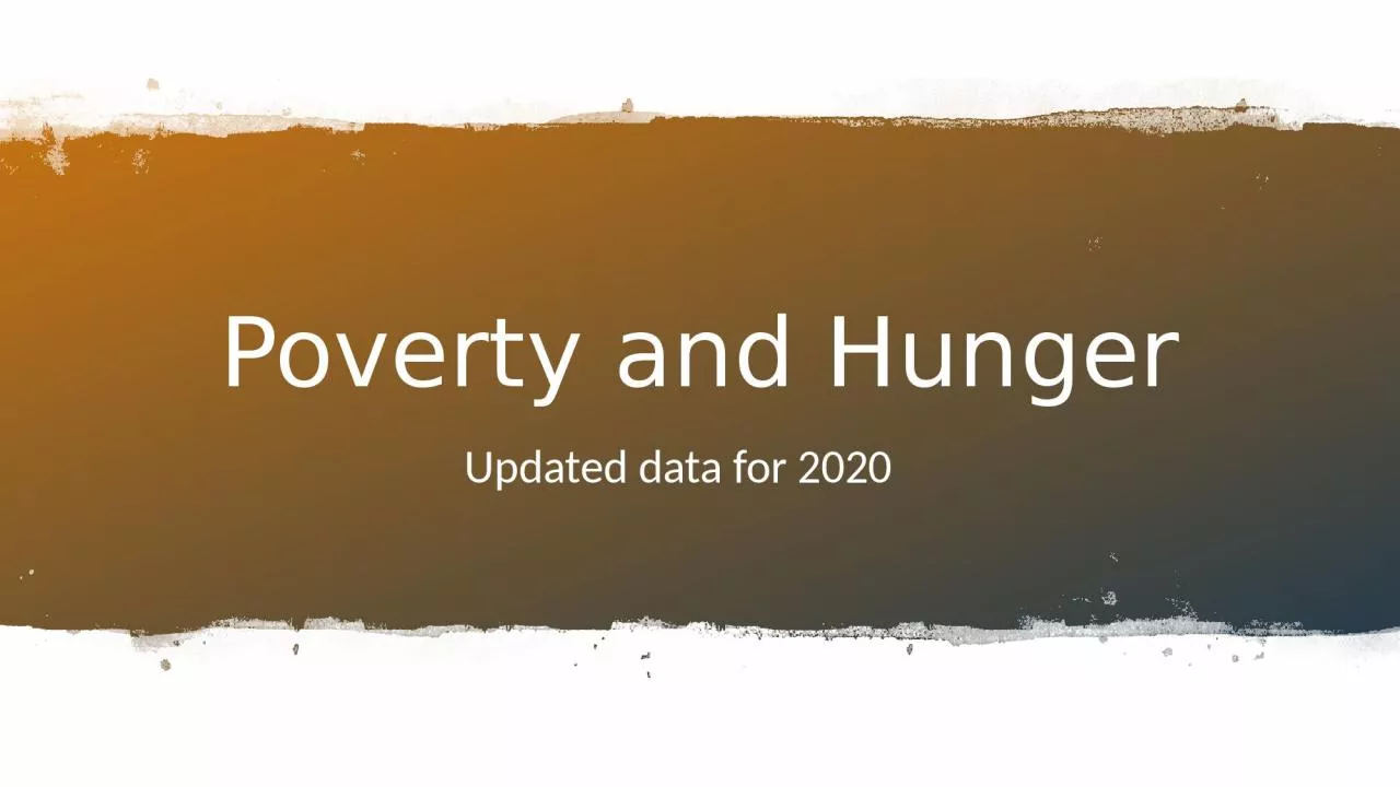 Poverty and Hunger Updated data for 2020