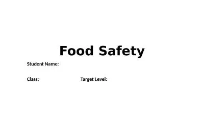 Food Safety Student Name: