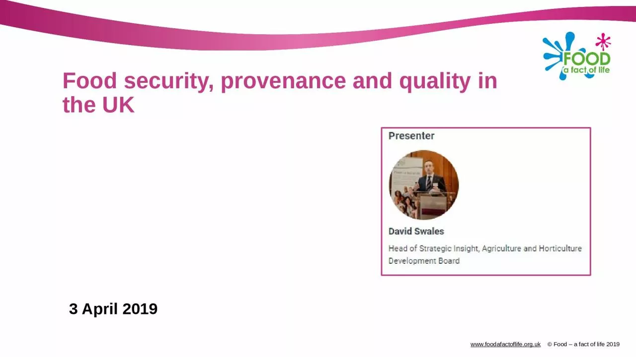 Food security, provenance and quality in the UK