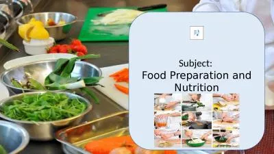 Subject:  Food Preparation and Nutrition