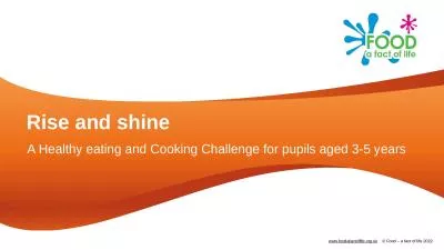 Rise and shine A Healthy eating and Cooking Challenge for pupils aged 3-5 years