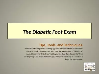 The Diabetic Foot Exam Tips, Tools, and Techniques.