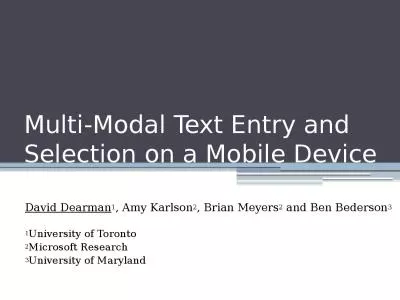 Multi-Modal Text Entry and Selection on a Mobile Device