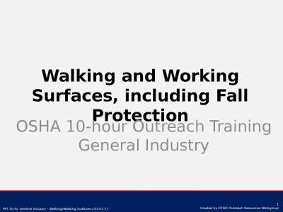 Walking and Working Surfaces, including Fall Protection
