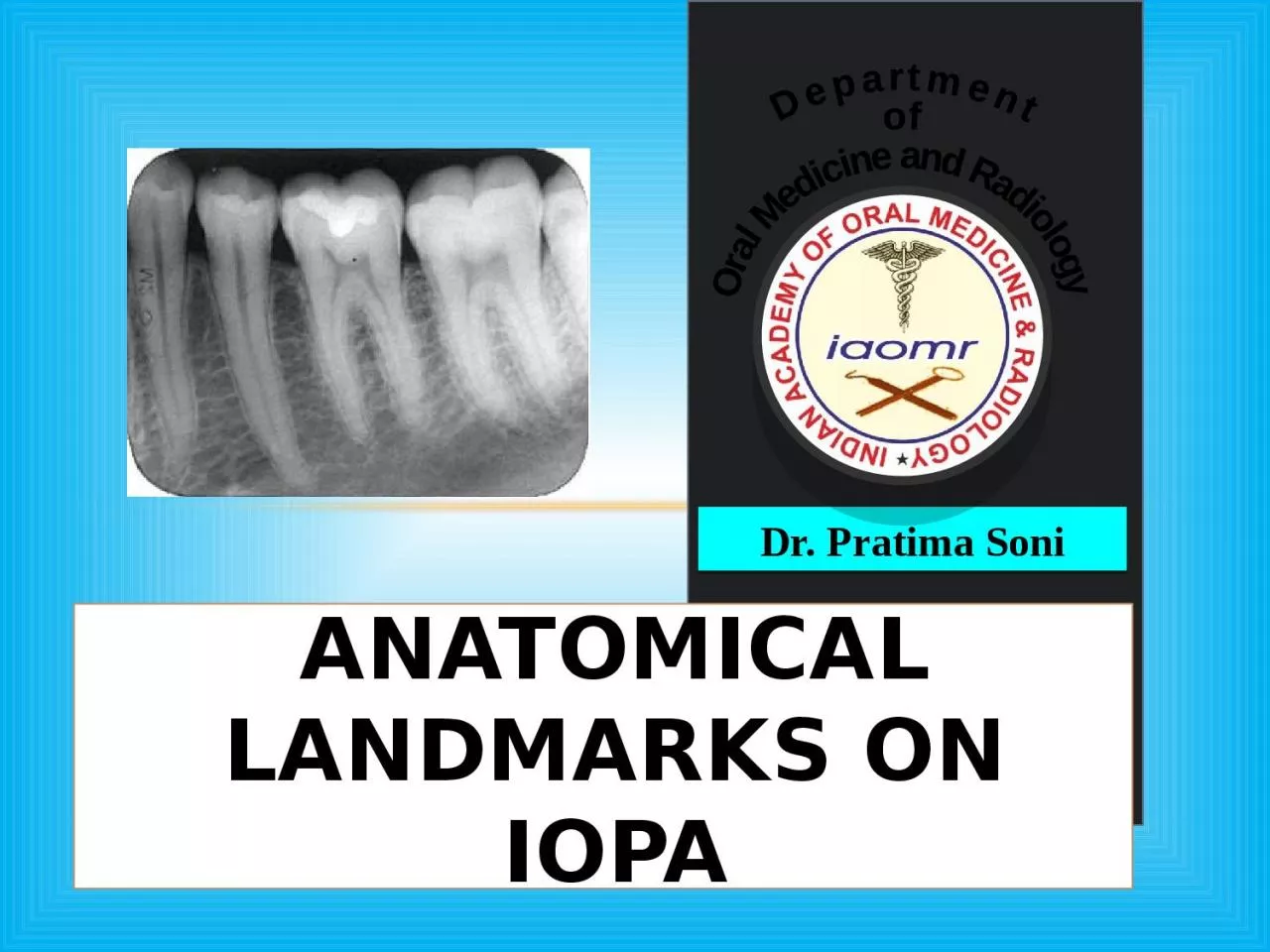Department  of  Oral Medicine and Radiology