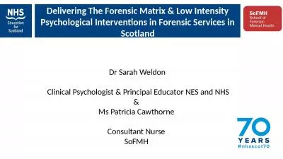 Delivering The Forensic Matrix & Low Intensity Psychological Interventions in Forensic