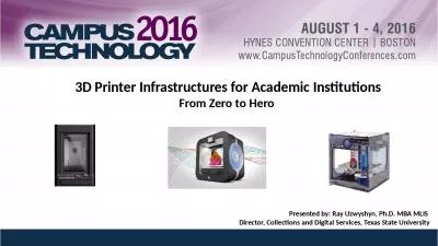 3D Printer Infrastructures for Academic Institutions