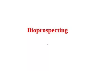 Bioprospecting . Introduction