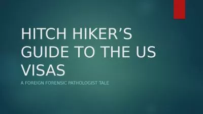 HITCH HIKER’S GUIDE TO THE US  VISAS