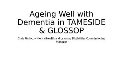 Ageing Well with Dementia in TAMESIDE & GLOSSOP