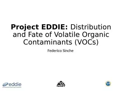 Project EDDIE:  Distribution and Fate of Volatile Organic Contaminants (VOCs)
