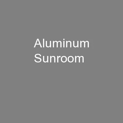 Aluminum Sunroom