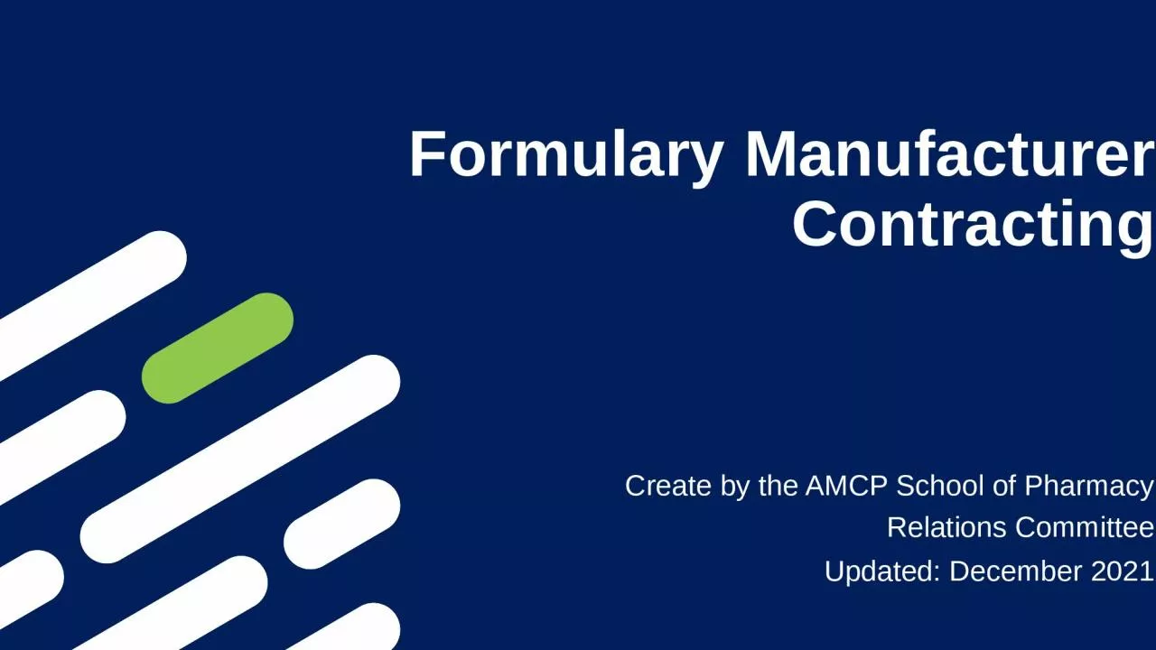Formulary Manufacturer Contracting
