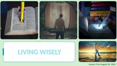 LIVING WISELY Lesson 9 for August 26, 2023