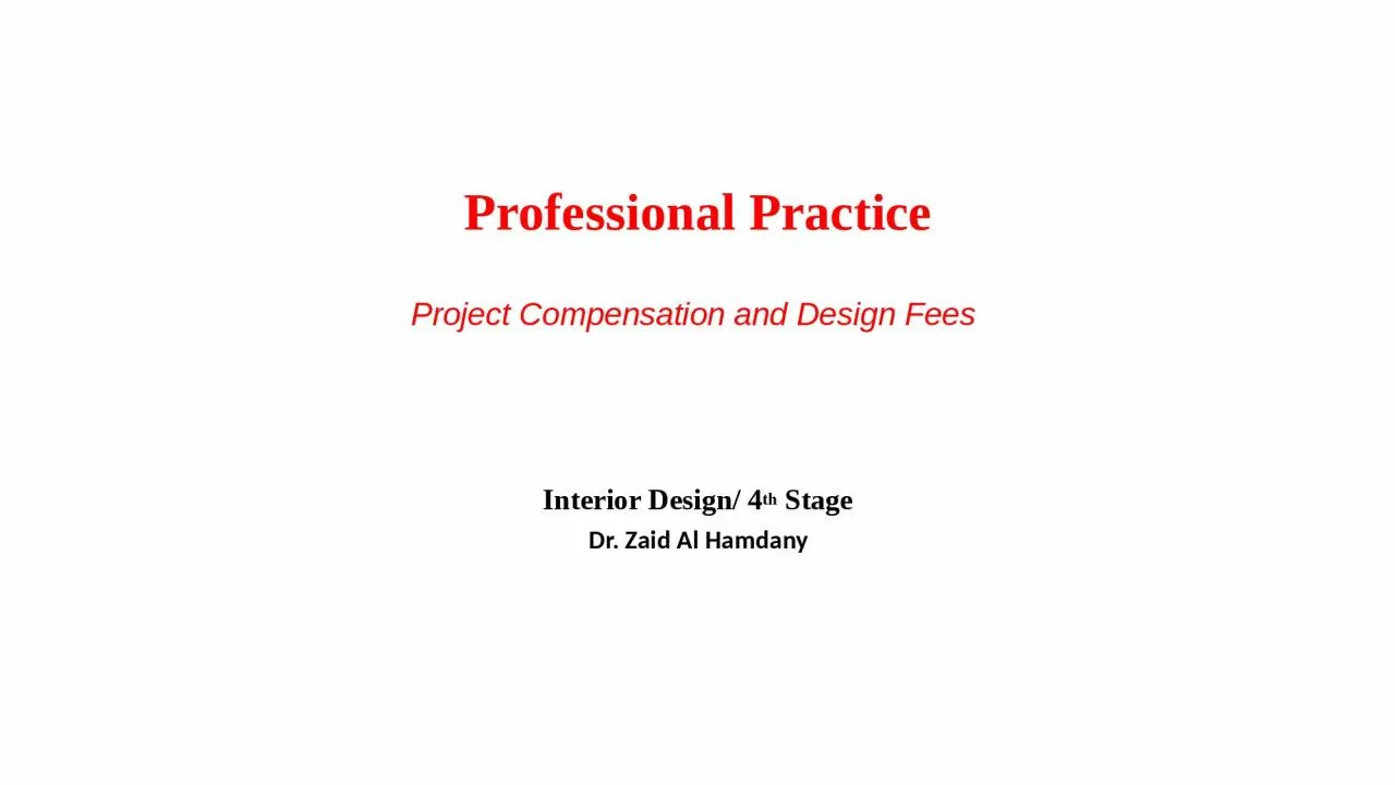 Professional Practice Project Compensation and Design Fees