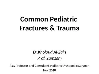 Common Pediatric  Fractures & Trauma