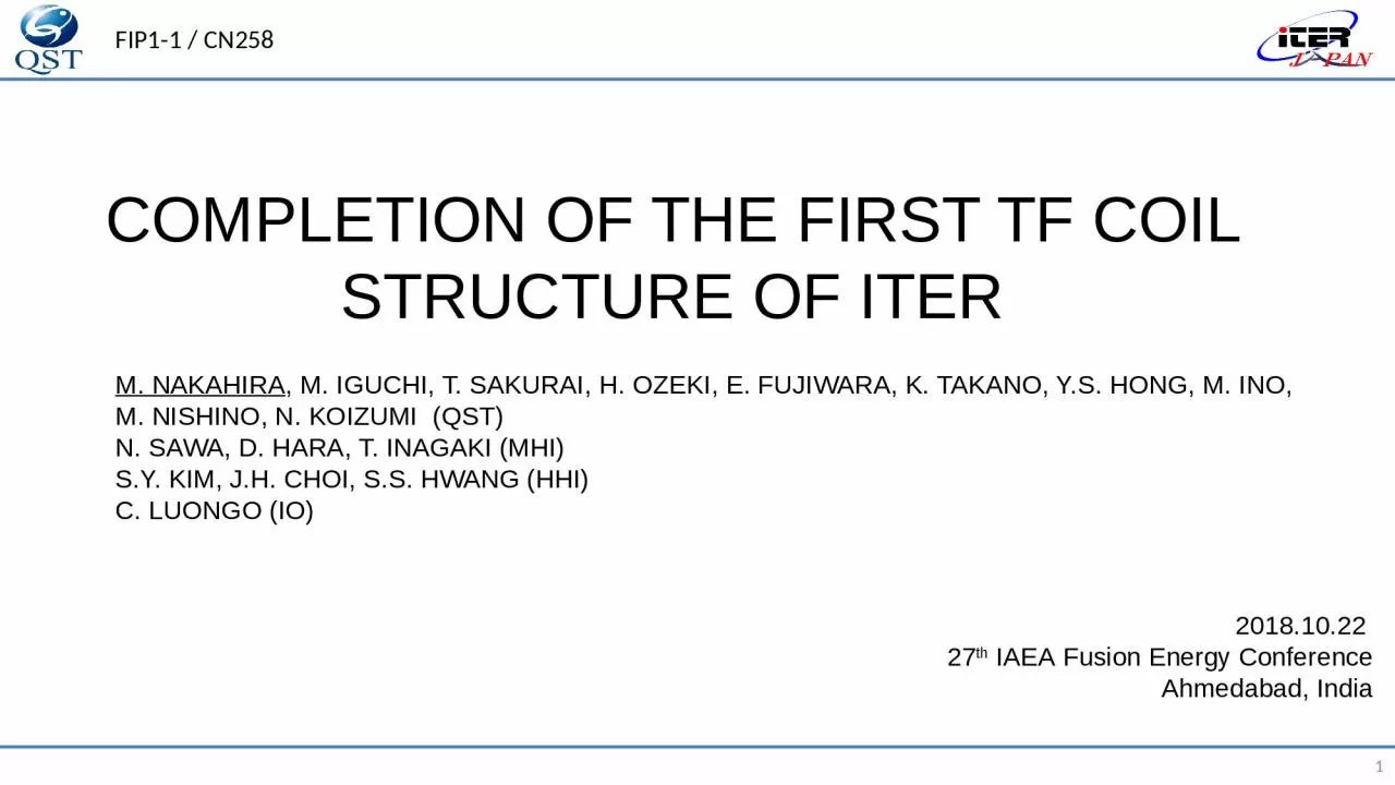 1 COMPLETION OF THE FIRST TF COIL STRUCTURE OF ITER