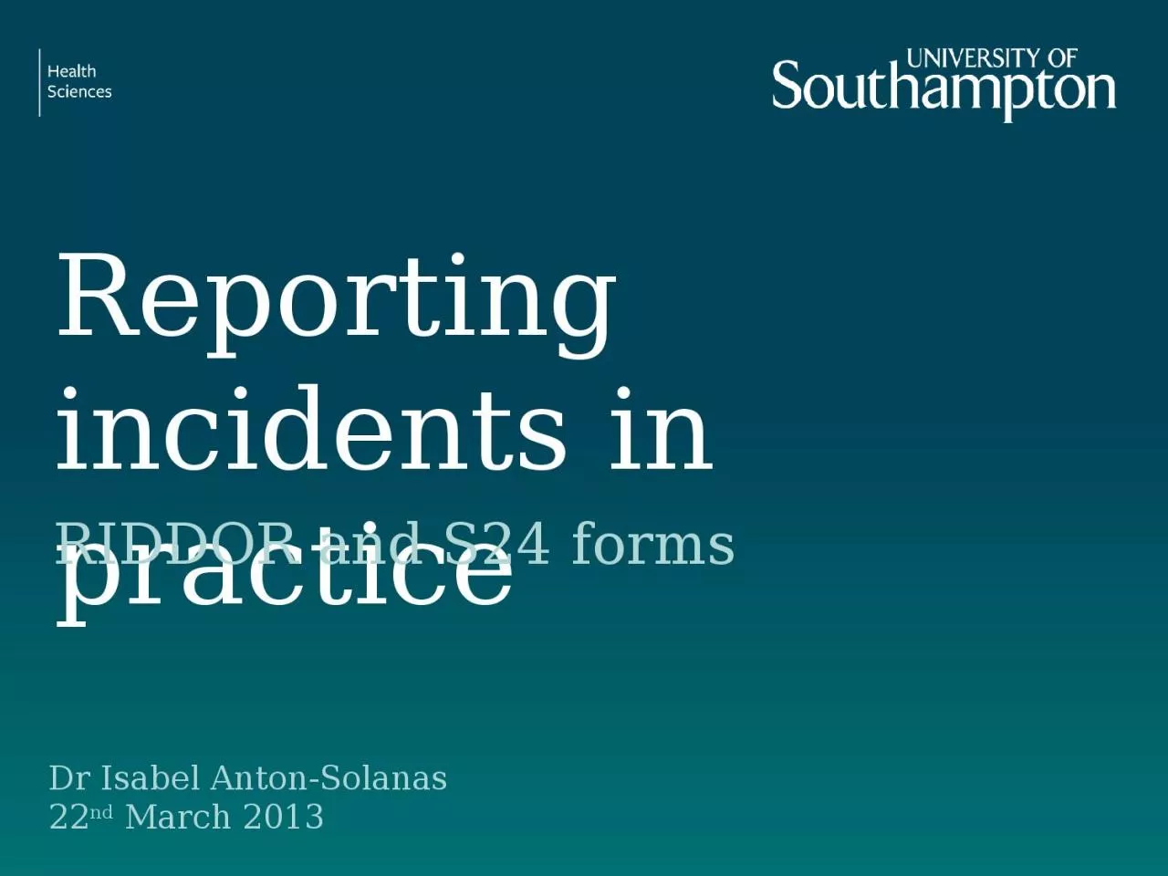 Reporting incidents in practice