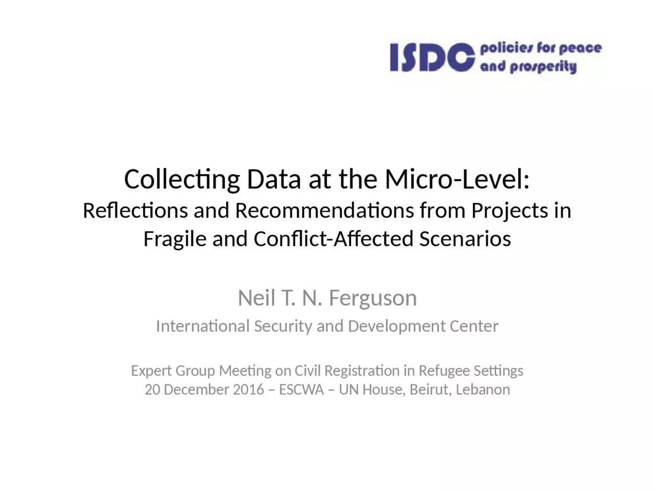 Collecting Data at the Micro-Level: