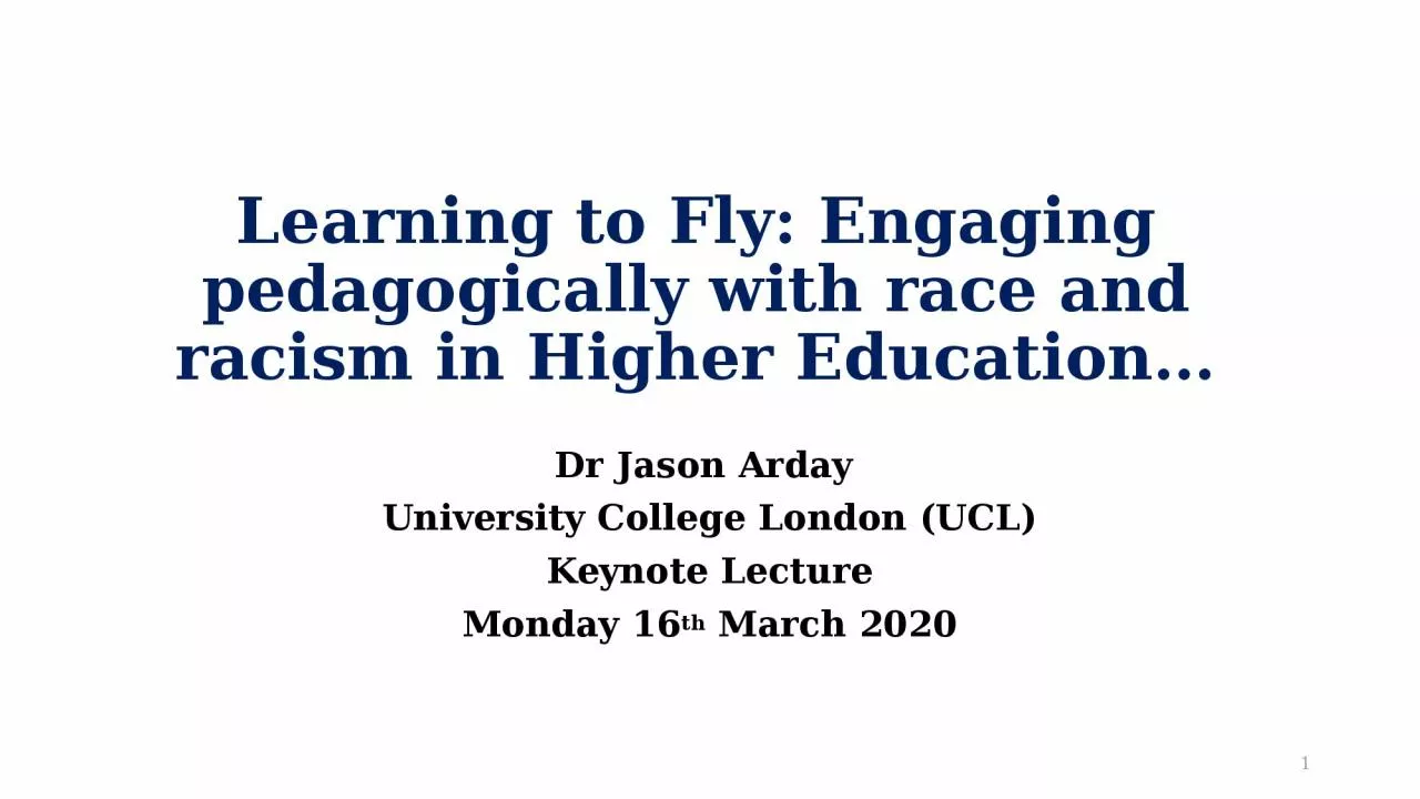 Learning to Fly: Engaging pedagogically with race and racism in Higher Education…