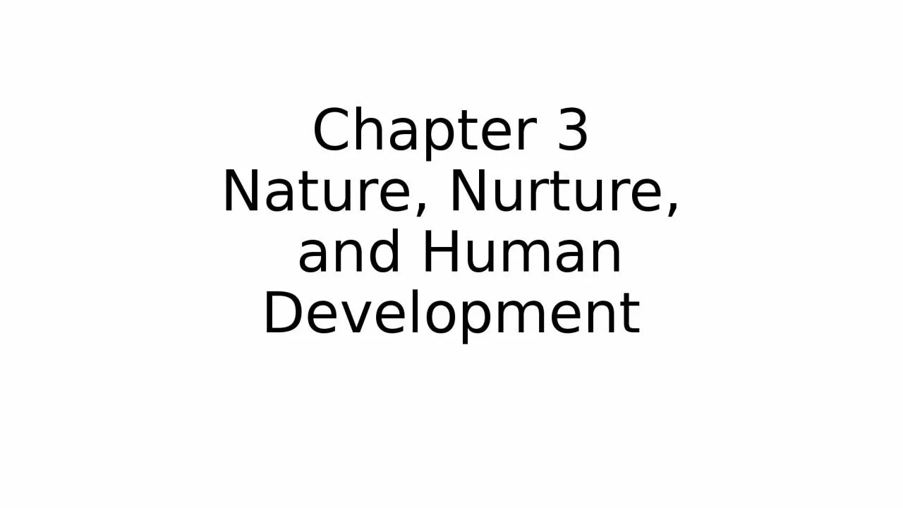 Chapter 3 Nature, Nurture,