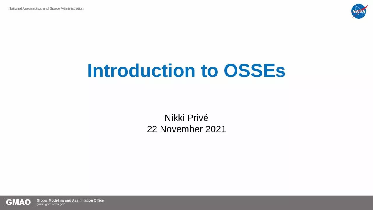 Introduction to OSSEs Nikki