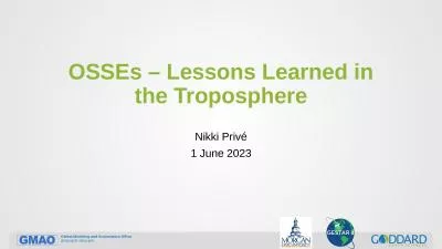 OSSEs – Lessons Learned in the Troposphere