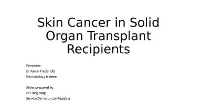 Skin Cancer in Solid Organ Transplant Recipients