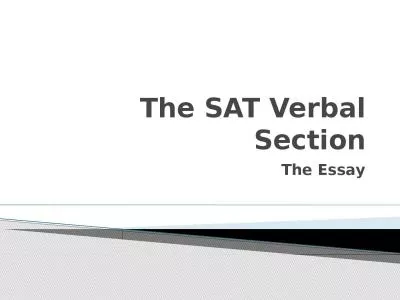 The SAT Verbal Section The Essay