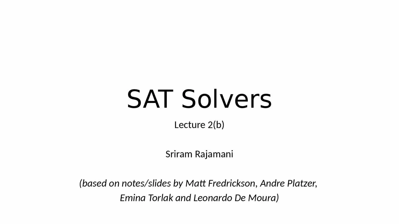 SAT Solvers Lecture 2(b)