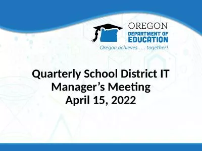 Quarterly School District IT Manager’s Meeting
