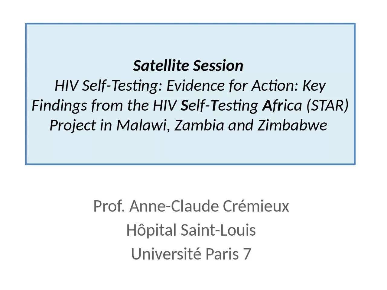 Satellite  Session  HIV
