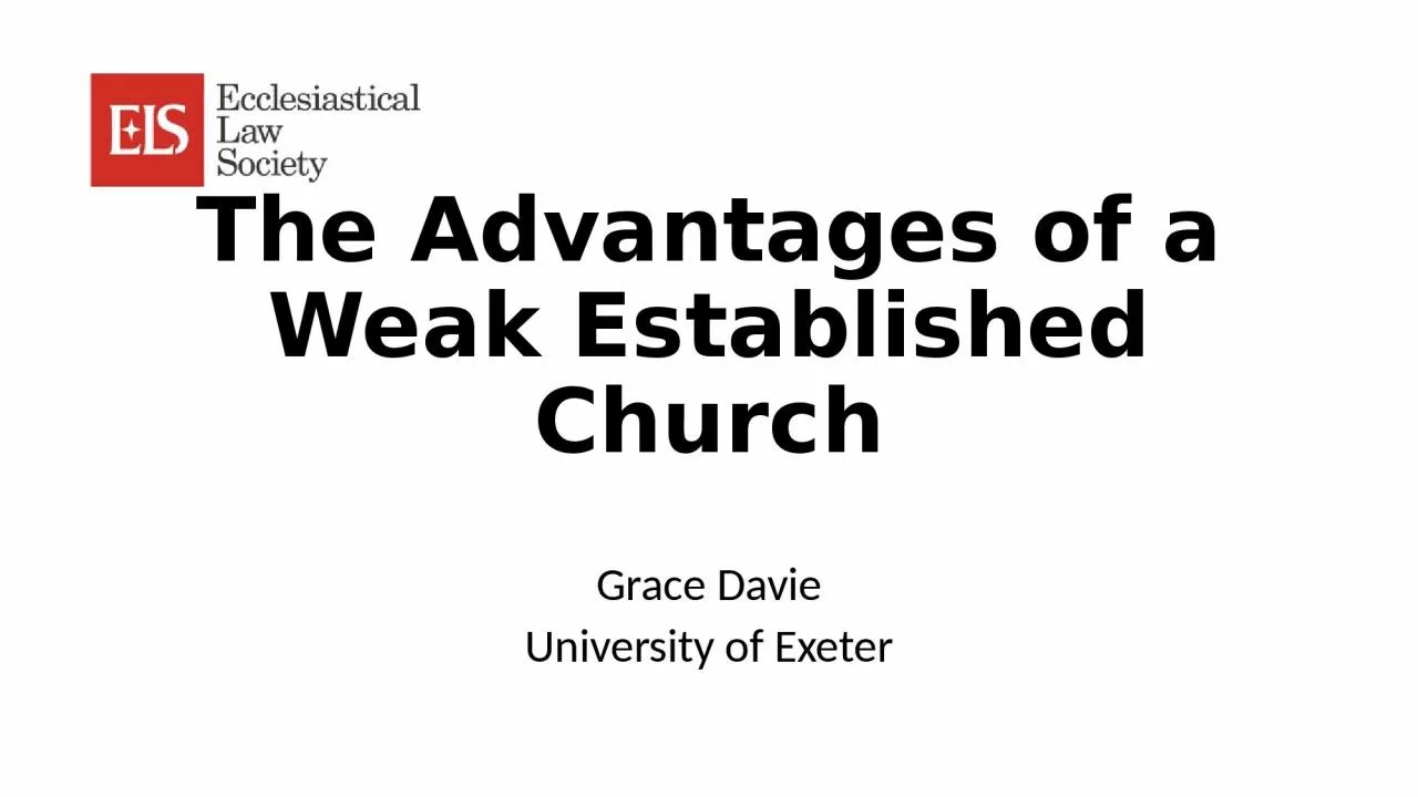 The Advantages of a Weak Established Church