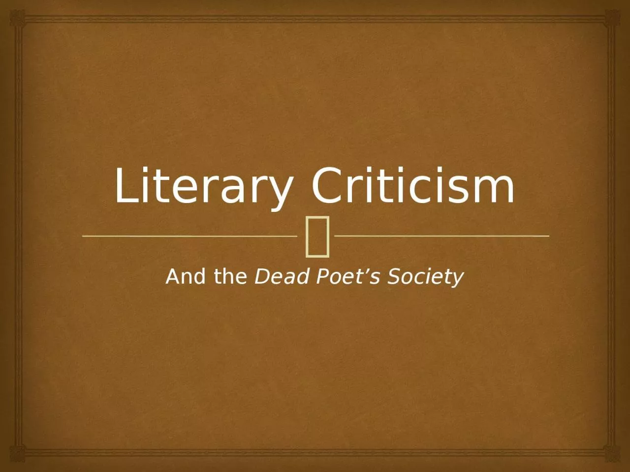 Literary Criticism And the