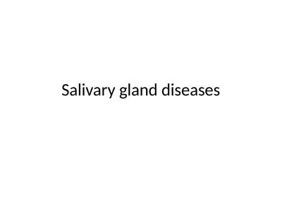 Salivary gland diseases Developmental abnormalities