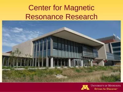 Center for Magnetic Resonance Research