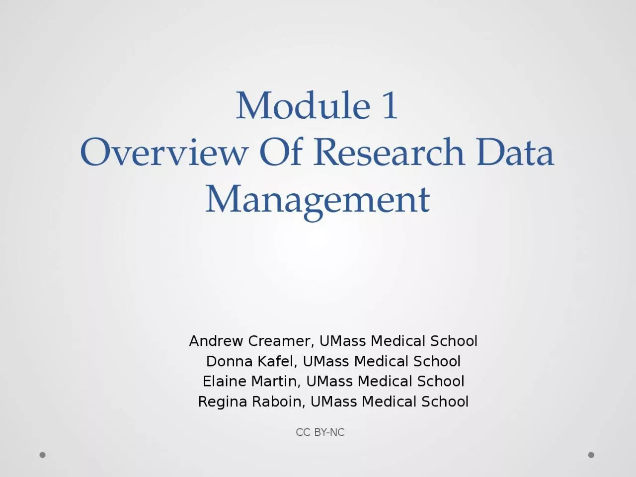 PPT-Module 1 Overview Of Research Data Management